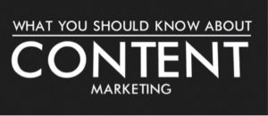 What you should know about content marketing